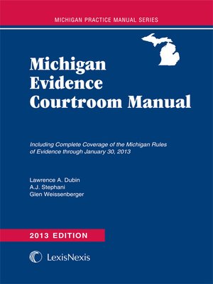 cover image of Weissenberger's Michigan Evidence Courtroom Manual